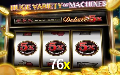 Descubra o Mundo do Cassino Online com 76x